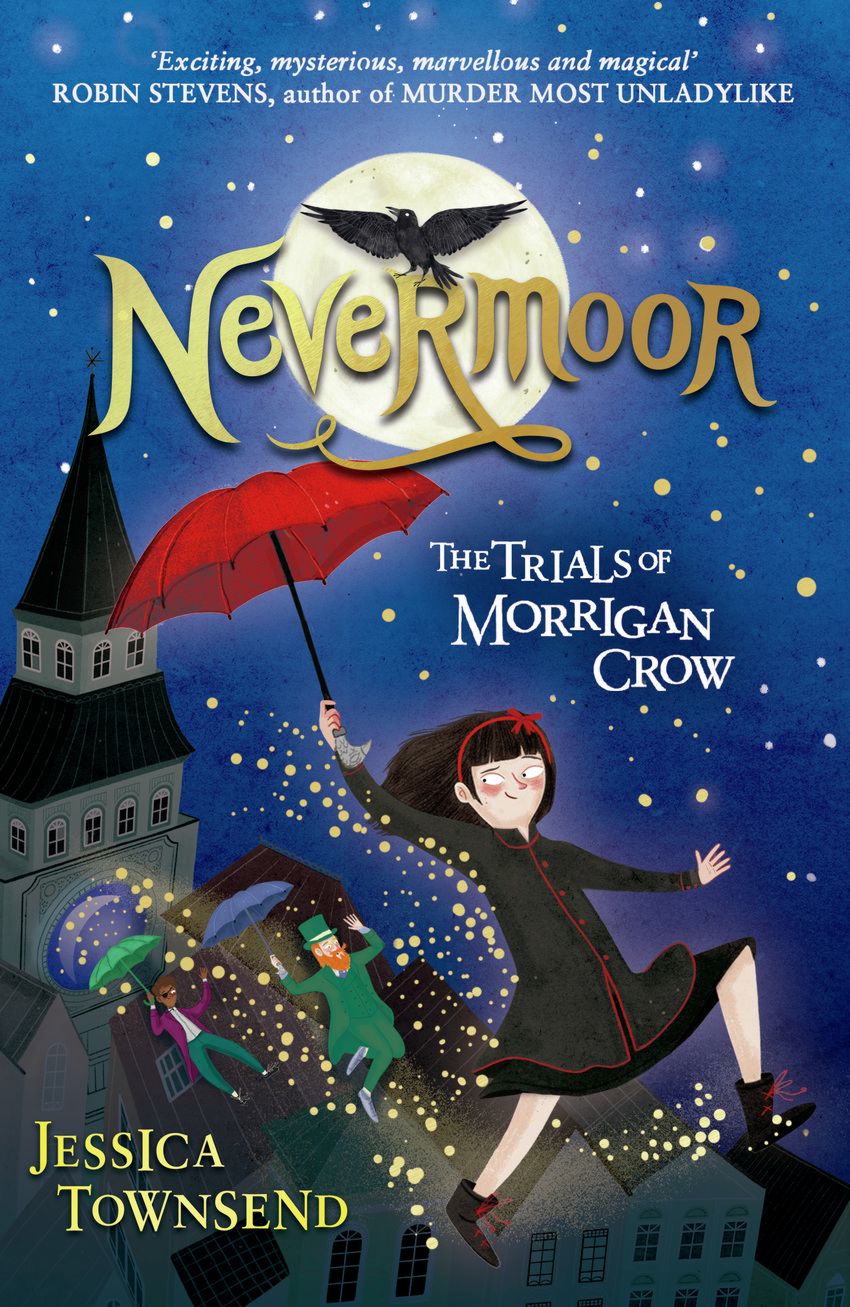 jessica townsend nevermoor the trials of morrigan crow book 1