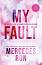 My Fault - Mercedes Ron - 