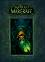 World of Warcraft - vol. 2: Chronicle - Chris Metzen, Matt Burns, Robert Brooks - 