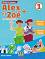 Alex et Zoe -  1 (A1.1):      1.  2.  + CD-ROM : Nouvelle edition - Colette Samson - 