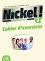 Nickel! -  3 (B1 - B2.1):       8.     +  : 1 edition - Helene Auge, Maria Dolores Canada Pujols, Claire Marlhens, Lucia Martin -  