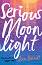 Serious Moonlight - Jenn Bennett - 