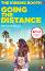 The Kissing Booth - book 2: Going the Distance - Beth Reekles - 