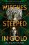 Witches Steeped in Gold - Ciannon Smart - 