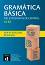 Gramatica basica del estudiante de espanol :  A1 - B2:     - Rosario Alonso Raya, Pablo Martinez Gila, Lourdes Miquel López, Alejandro Castañeda Castro, Ruiz Campillo, J. O. Olivares - 