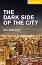 Cambridge English Readers -  2: Elementary/Lower : The Dark Side of the City - Alan Battersby - 