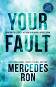 Your Fault - Mercedes Ron - 