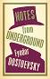 Notes from Underground - Fyodor Dostoevsky - �����