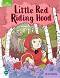 Classic Tales - ���� 3 (A1+): Little Red Riding Hood : Second Edition - ������ �����