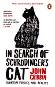 In Search Of Schrodinger's Cat - John Gribbin - 