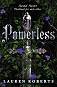 Powerless - Lauren Roberts - 