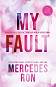 My Fault - Mercedes Ron - 