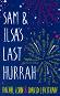 Sam and Ilsa's Last Hurrah - Rachel Cohn, David Levithan - �����