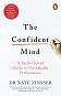 The Confident Mind - Dr. Nate Zinsser - 
