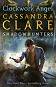 The Infernal Devices - book 1: Clockwork Angel - Cassandra Clare - �����