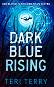 Dark Blue Rising - Teri Terry - 