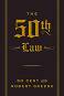The 50th Law - Robert Greene, 50 Cent - 