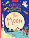 Curious Questions & Answers about The Moon - Anne Rooney -  