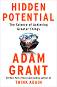 Hidden Potential - Adam Grant  - 