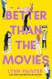 Better Than the Movies - Lynn Painter - 