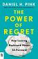 The Power of Regret - Daniel H. Pink - �����