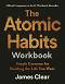 The Atomic Habits Workbook - James Clear - �����