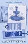 Love Arranged - Lauren Asher - �����
