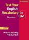 Test Your English Vocabulary in Use:  Elementary - Michael McCarthy, Felicity O'Dell - 