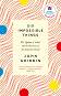 Six Impossible Things: The Quanta of Solace and the Mysteries of the Subatomic World - John Gribbin - �����