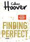 Finding Perfect - Colleen Hoover - �����
