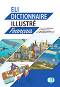 Eli Dictionnaire Illustre -  A2 - B2:    - 