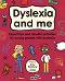 Dyslexia and Me - Amy Rainbow - ������ �����