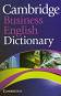 Cambridge Business English Dictionary - 