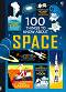 100 Things to Know About Space - Alex Frith, Jerome Martin, Alice James -  