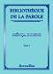 Bibliotheque de la parole - tome 1 - Beinca Douno - 