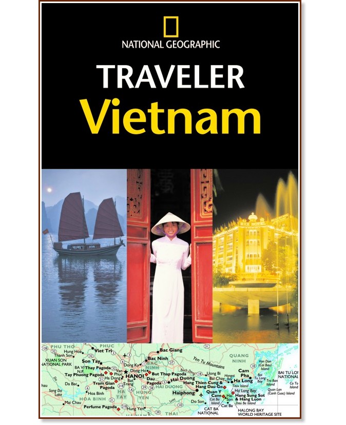 National Geographic Traveler: Vietnam - James Sullivan - 