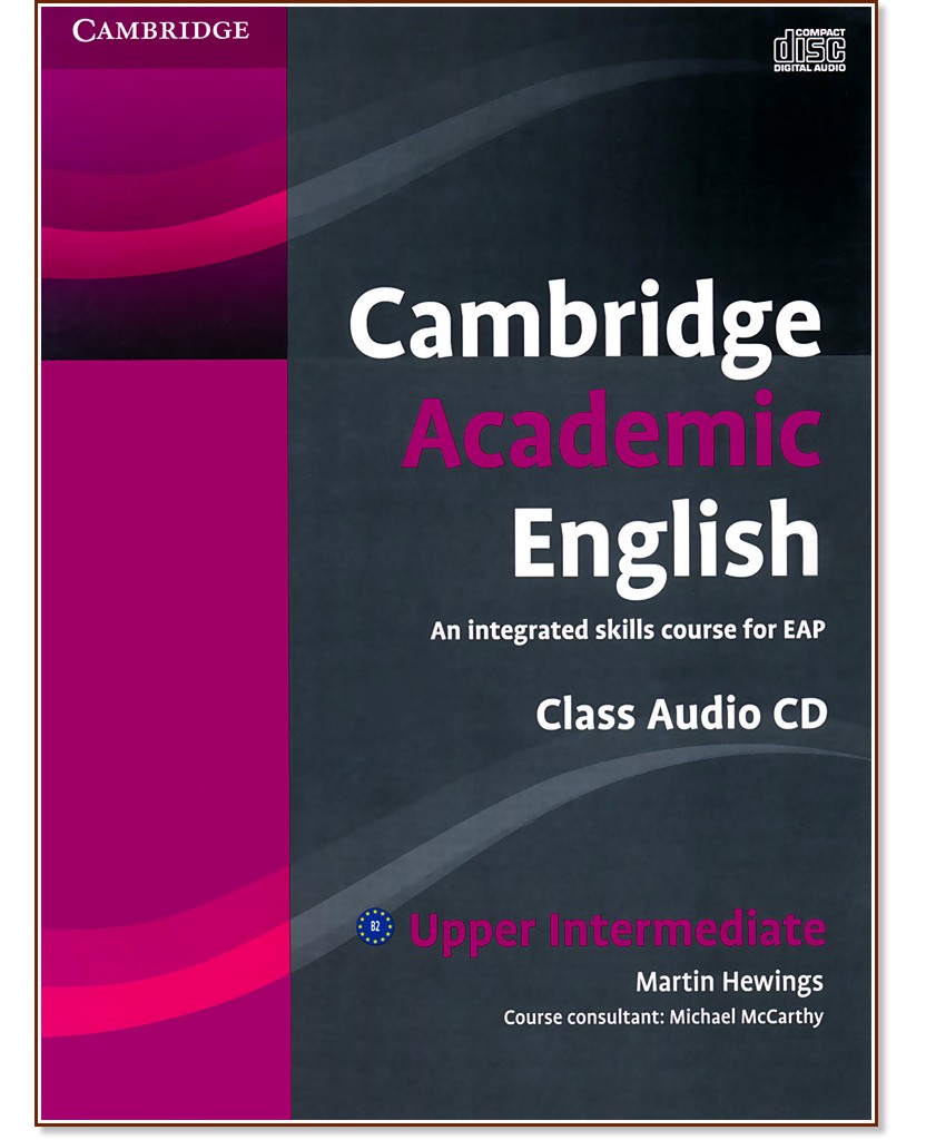 Cambridge Academic English:      :  Upper Intermediate (B2): CD       - Martin Hewings - 