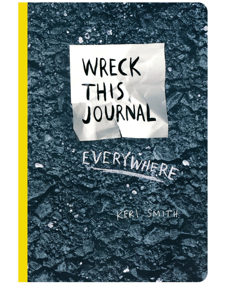 Wreck This Journal Everywhere - Keri Smith - 