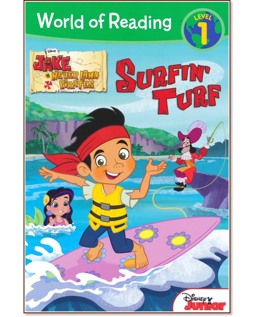 World of Reading: Jake and the Never Land Pirates - Surfin' Turf : Level 1 - Melinda LaRose - 