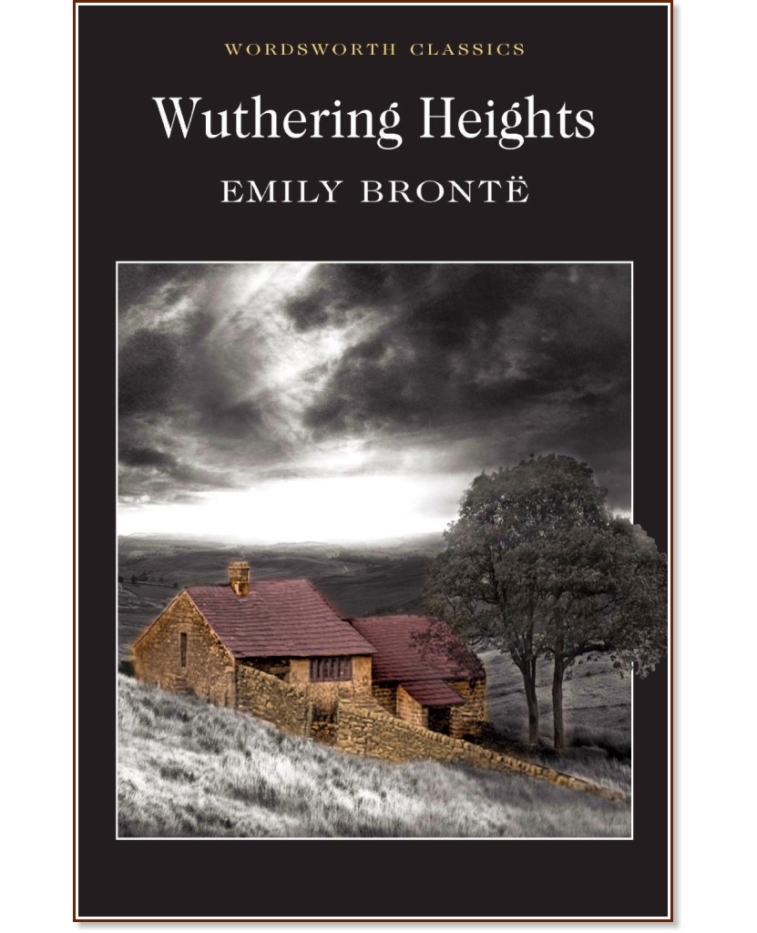 Wuthering Heights - Emily Bronte - 