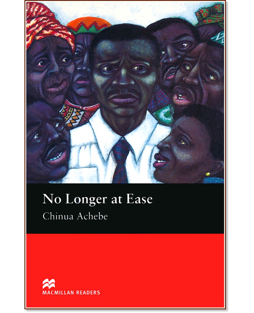 Macmillan Readers - Intermediate: No Longer at Ease - Chinua Achebe - 