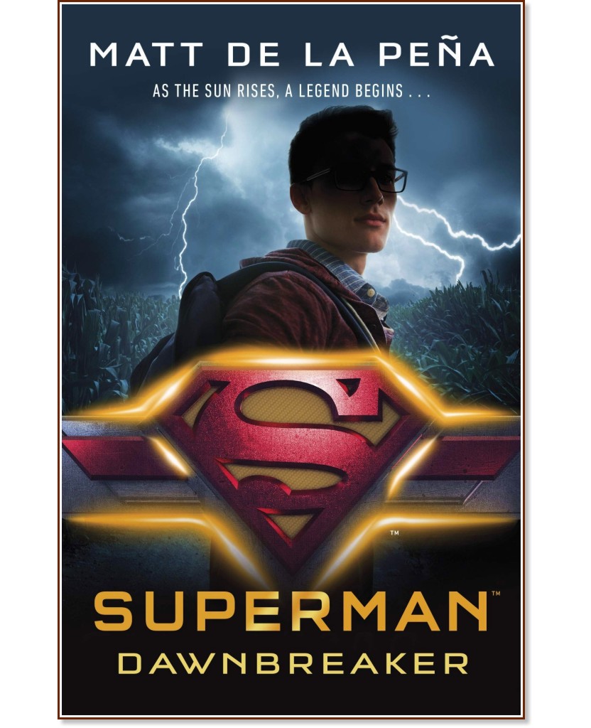 Superman: Dawnbreaker - Matt de la Pena - 