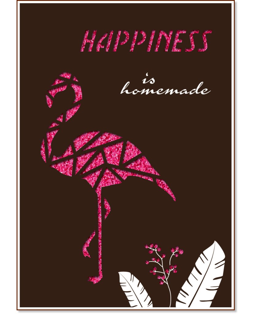   - Happiness is homemade - 