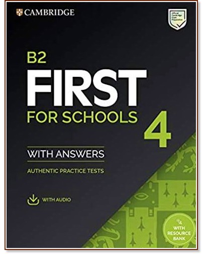 Cambridge First for Schools 4 -  B2:     :      - 