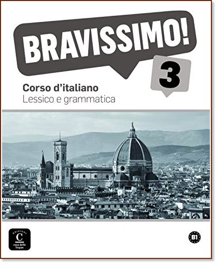 Bravissimo! -  3 (B1):      :      - Montserrat Canada Pujol, Barbara Catenaro, Arianna Catizone - 