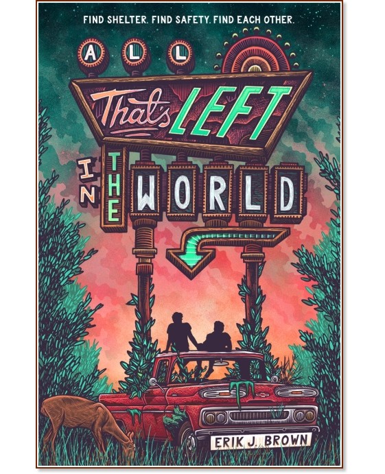 All That's Left in the World - Erik J. Brown - 