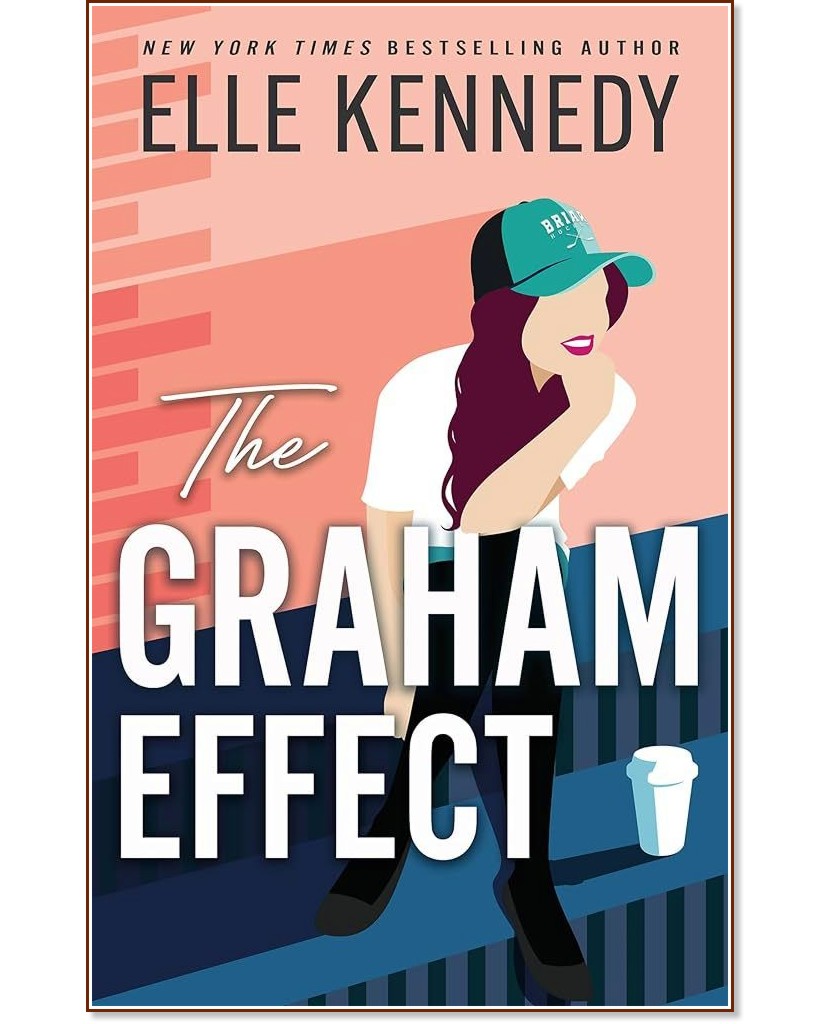 The Graham Effect - Elle Kennedy - 