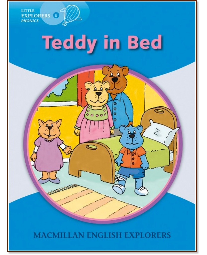 Macmillan Explorers Phonics - level B: Teddy in Bed - Gill Budgell, Gill Munton -  