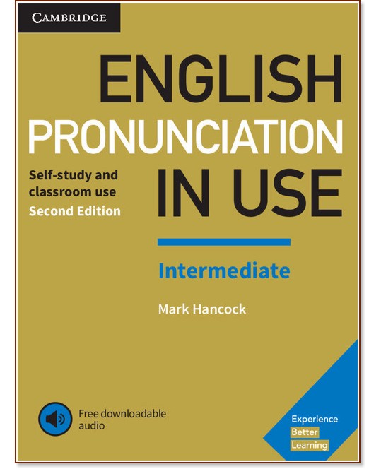 English Pronunciation in Use -  Intermediate (B1 - B2):     : Updated Second Edition - Mark Hancock - 