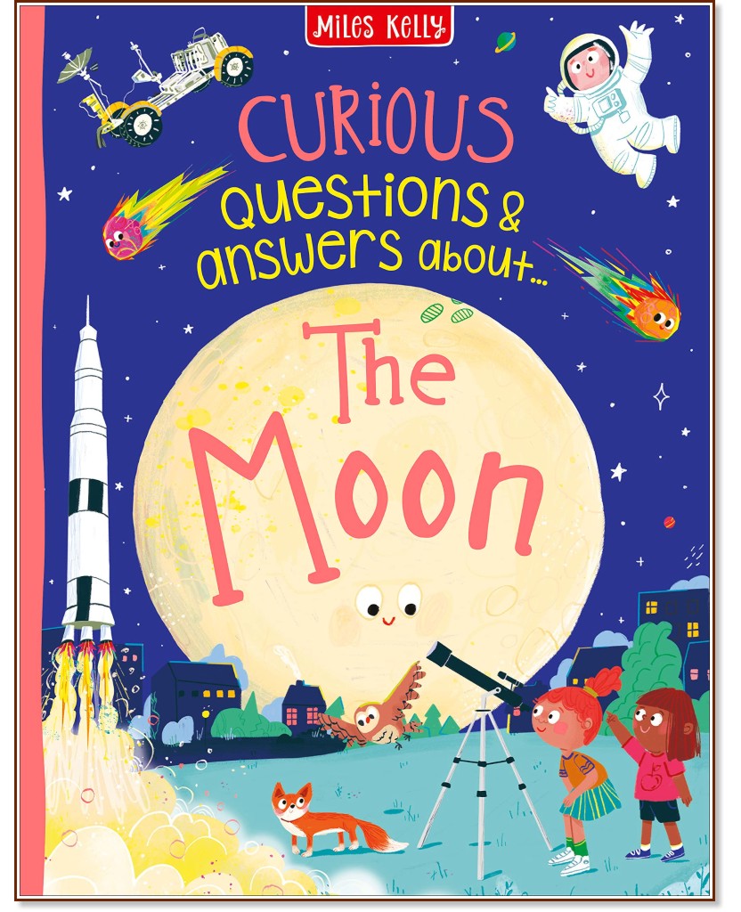 Curious Questions & Answers about The Moon - Anne Rooney -  